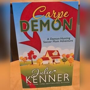 Signed Paperback Carpe Demon By Julie Kenner